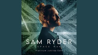 Video thumbnail of "Sam Ryder - SPACE MAN (Platinum Jubilee Edit)"