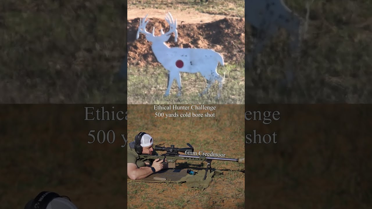 500 Yards Ethical Hunter Challenge 6mm Creedmoor