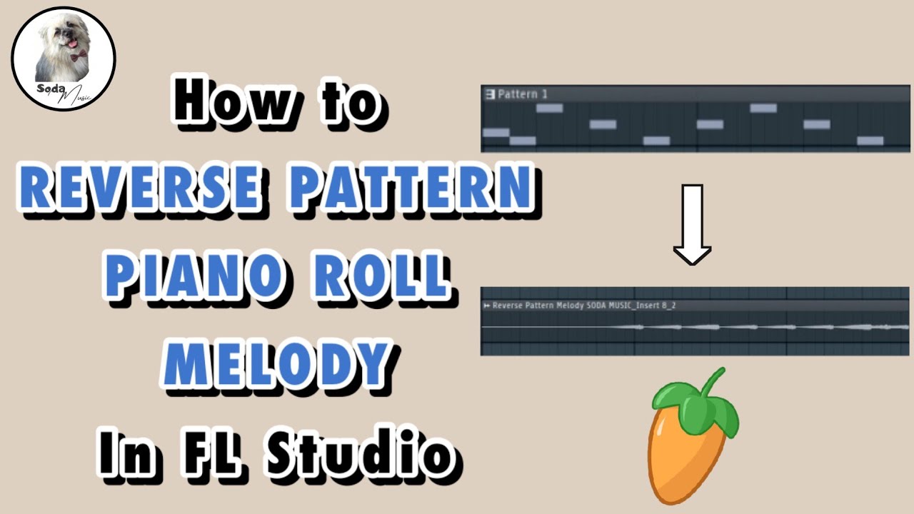 How to Reverse Pattern Piano Roll Melody In FL Studio || Superb Easy ! -  YouTube