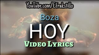 Boza - Hoy (Video Letra)