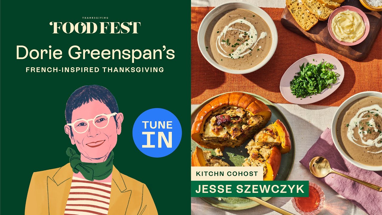 Dorie Greenspan’s French-Inspired Thanksgiving | Food Fest | The Kitchn