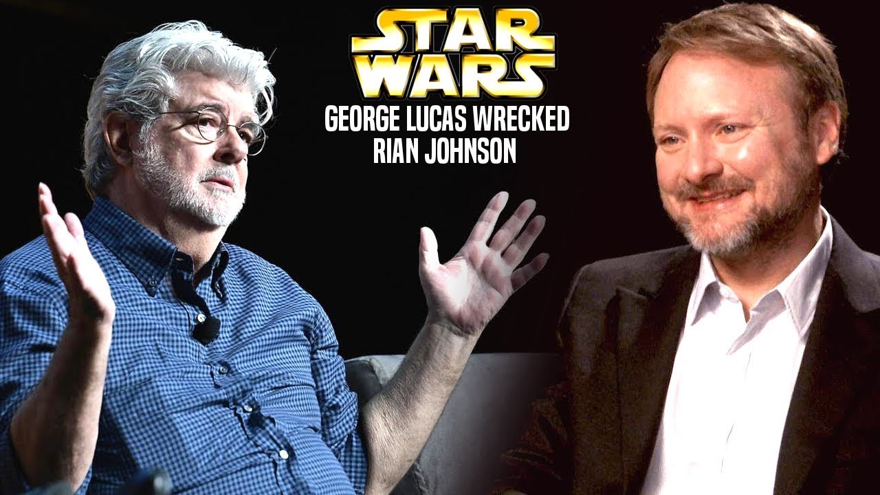 George Lucas Wrecks Rian Johnson! Get READY (Star Wars Explained) - YouTube
