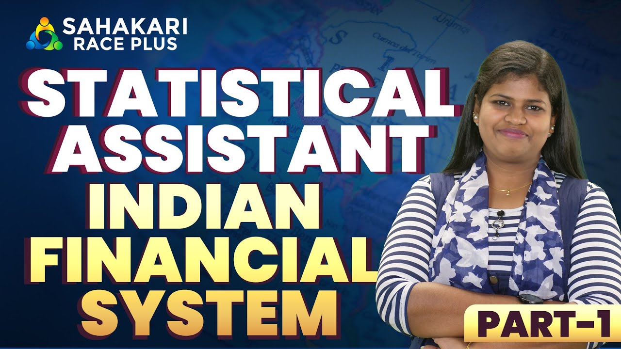 Statistical Assistant Free Class Series || INDIAN FINANCIAL SYSTEM PART ...