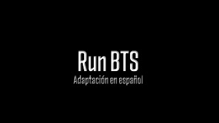 Run BTS - BTS (Adaptación en español) Sara Caperi