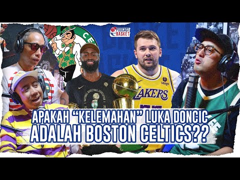 Apakah Boston Celtics adalah "Kelemahan" Luka Doncic??