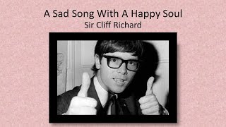 A Sad Song With A Happy Soul - Sir Cliff Richard