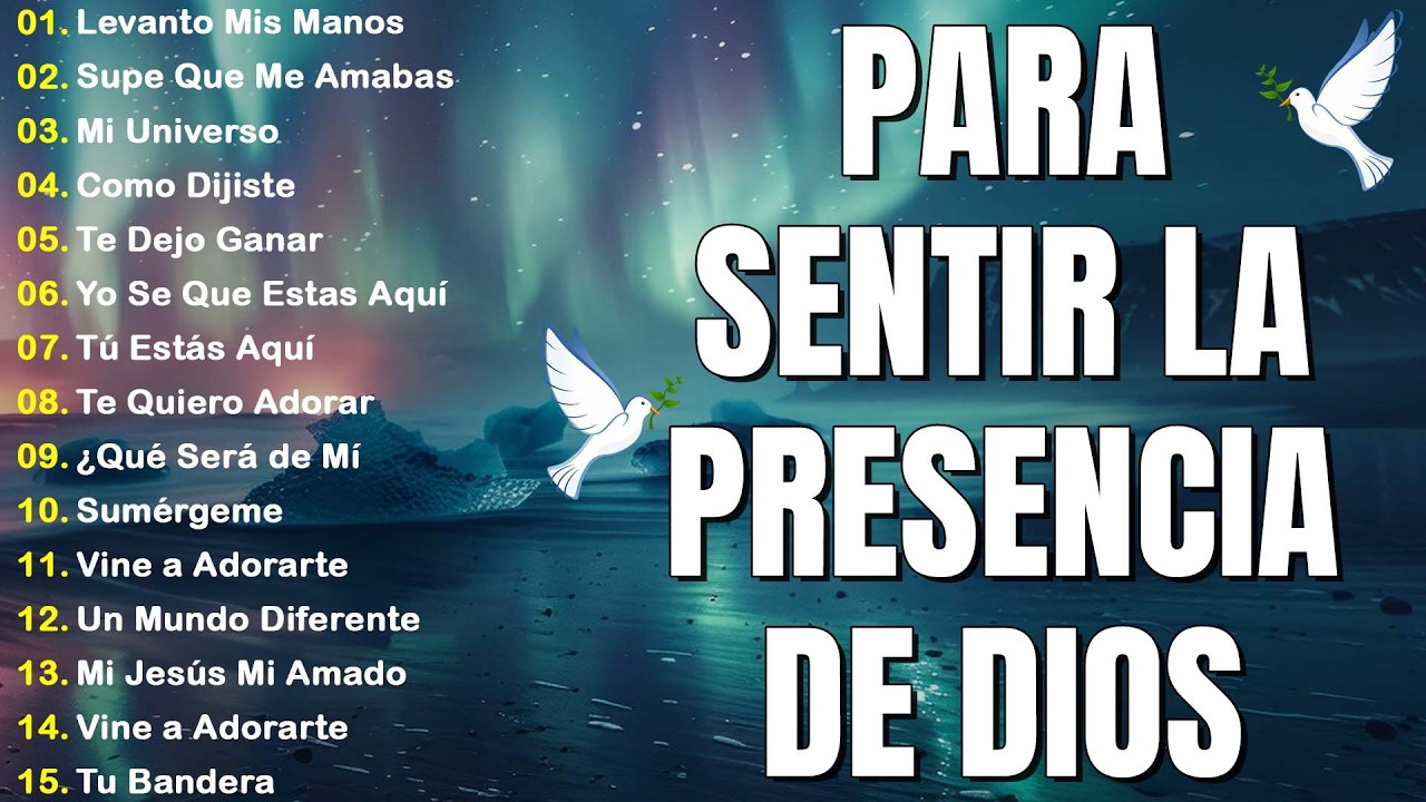 PODEROSAS ALABANZAS CRISTIANAS ADORACION 🙏 MUSICA CRISTIANA DE ADORACION PARA#musica