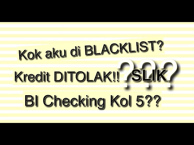 3 Penyebab Kredit Kalian Ditolak Blacklist Bi Youtube<script async src=
