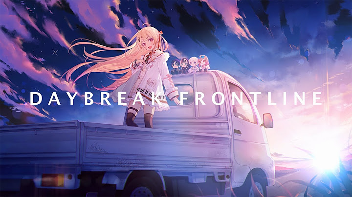 「DAYBREAK FRONTLINE」 - 音乃瀬奏（cover）