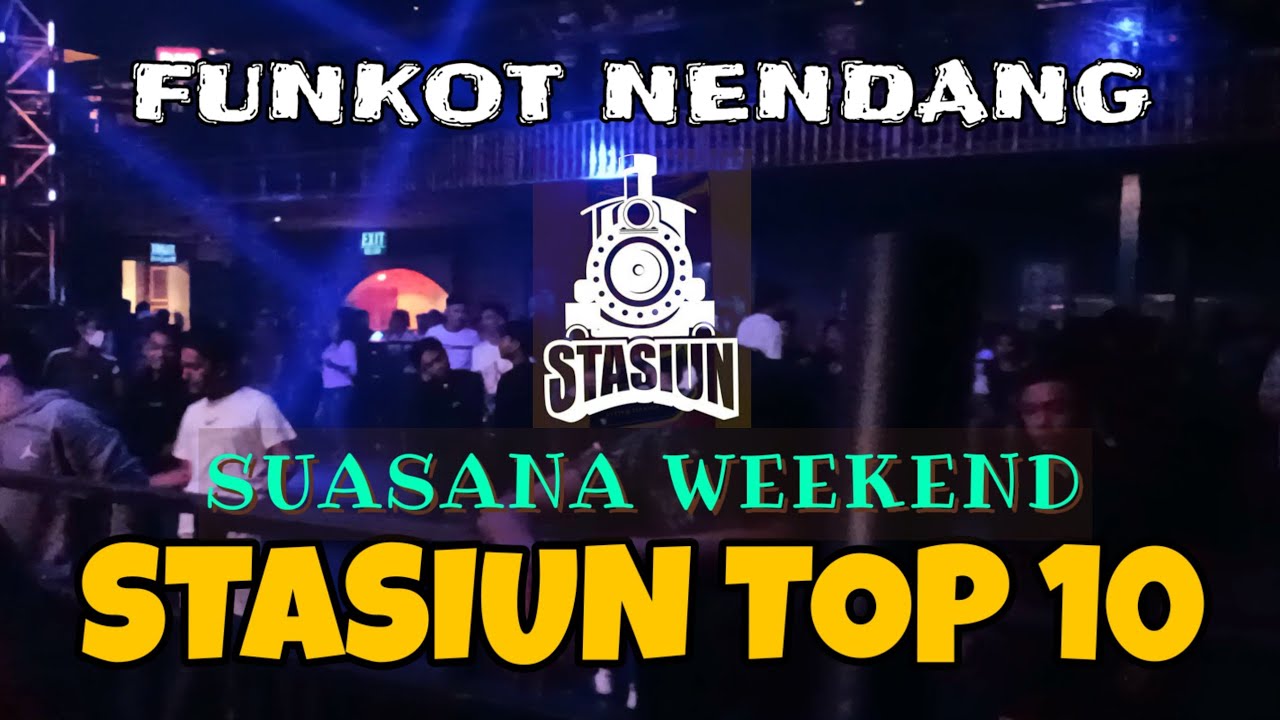DJ FUNKOT HARD - MUSIC DUGEM FULL BASS | Stasiun Top 10 Surabaya