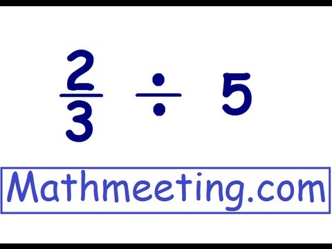 How To Divide A Whole Number By A Fraction 13 Steps