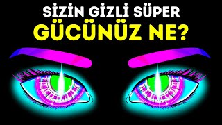 Gizli Süper Gücünüz Ne? Kişilik Testi