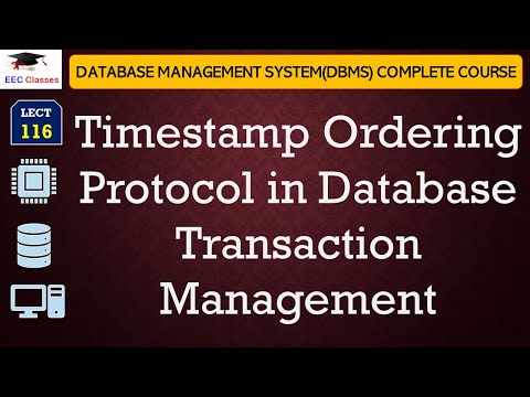 L116: Timestamp Ordering Protocol in Database Transaction Management | DBMS Lectures in Hindi