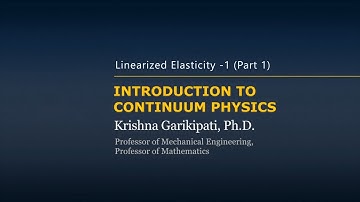 Linearized Elasticity I — Lesson 1, Part 1