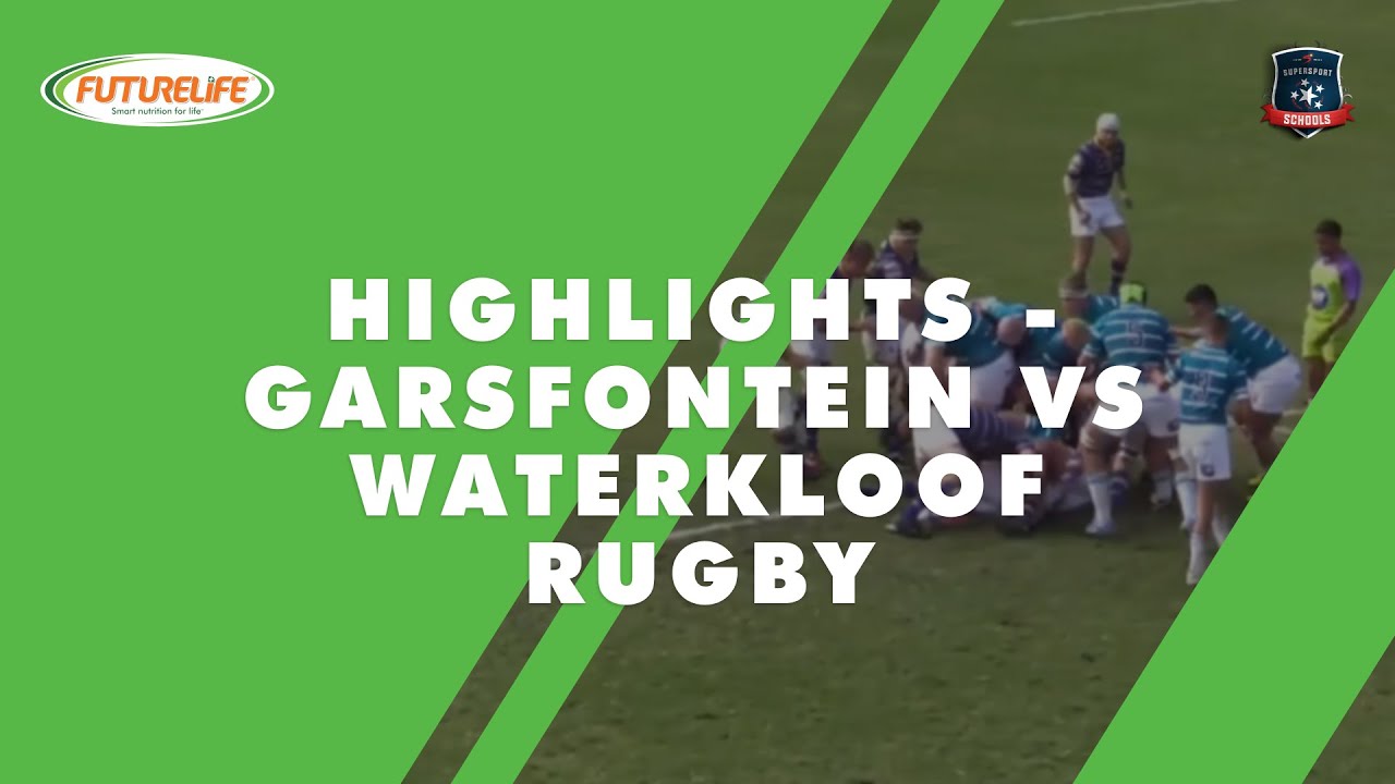 Garsfontein vs Waterkloof | 1st XV Rugby - YouTube