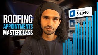How to Set Roofing Appointments Like a Pro