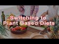 The Easy Way To Switch To A Plant-Based Diet
