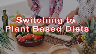 The Easy Way To Switch To A PlantBased Diet  by Michael Klaper
