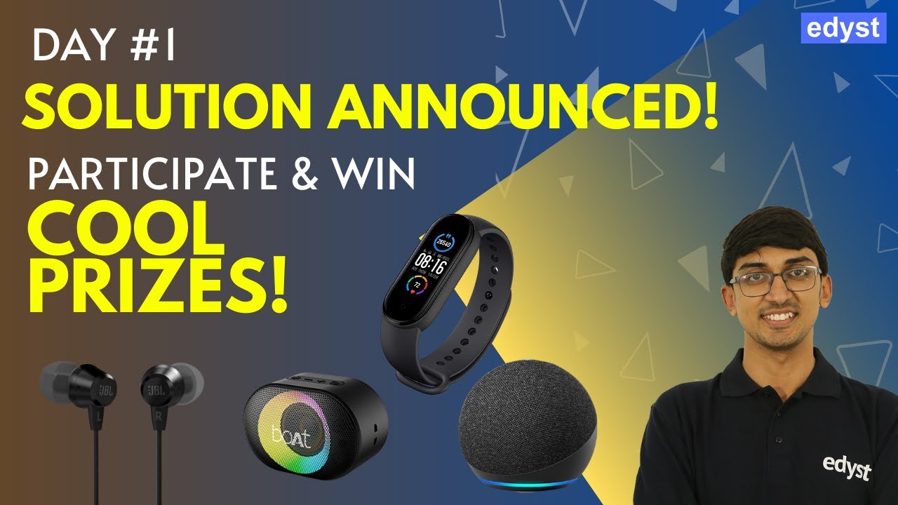 🔴 Edyst June 2021 Day 1 Solution | Prize Winners Announced - YouTube