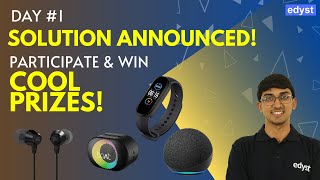 🔴 Edyst June 2021 Day 1 Solution | Prize Winners Announced