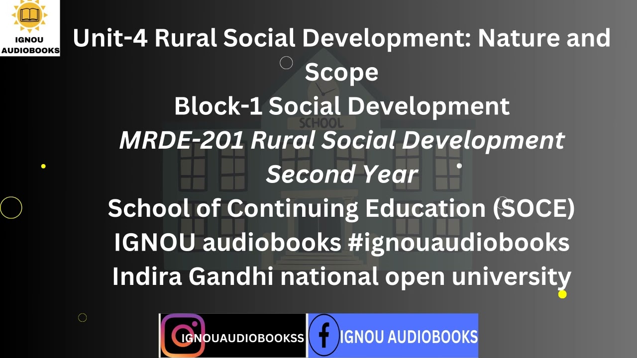 Rural Social Development: Nature and Scope Unit-4 Block-1 MRDE 201 2NDYR SOCE 