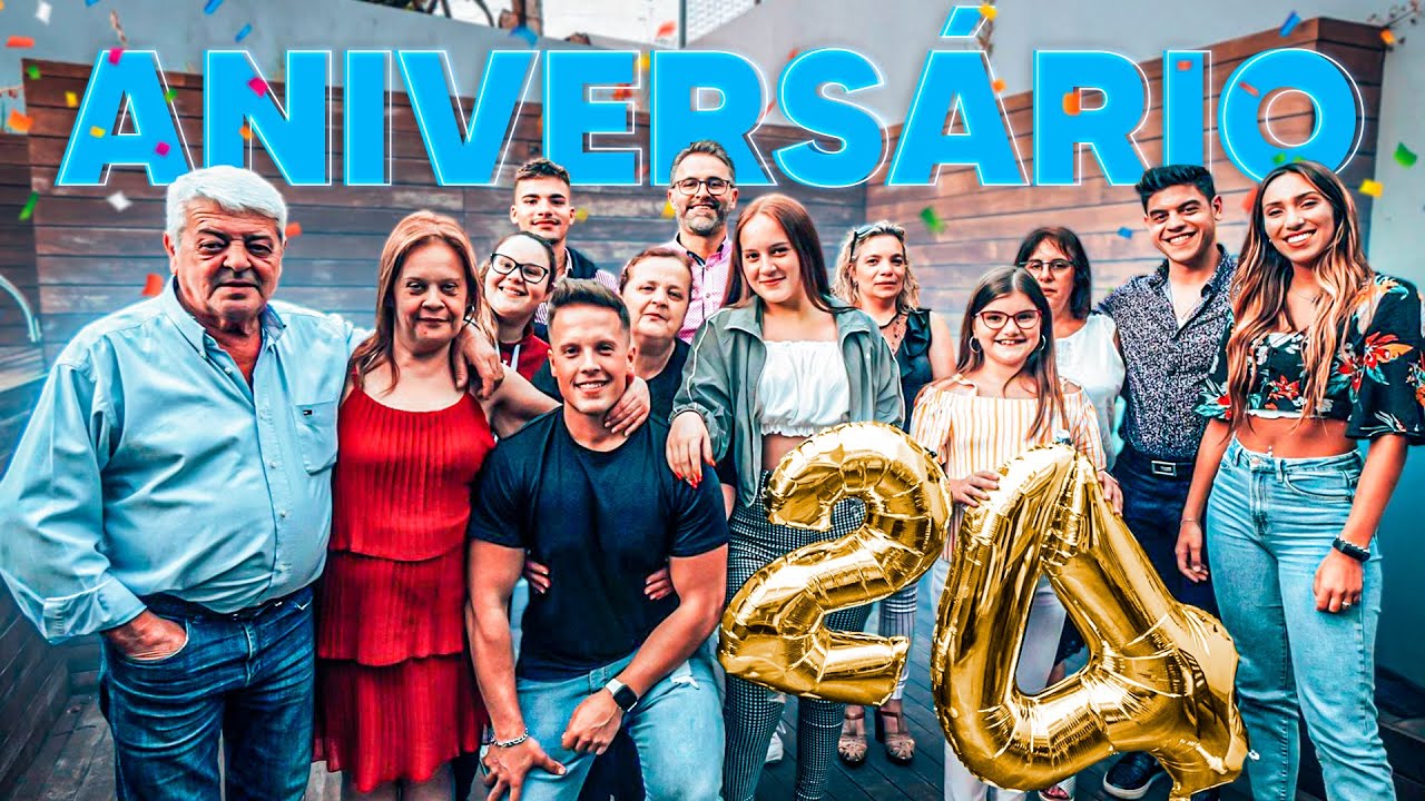 O MEU ANIVERSÁRIO ! 24 ANOS !