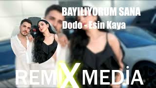 Yar Deli Dolu Bakma (Prod Remix Media) Dodo & Esin Kaya - Bayılıyorum Sana