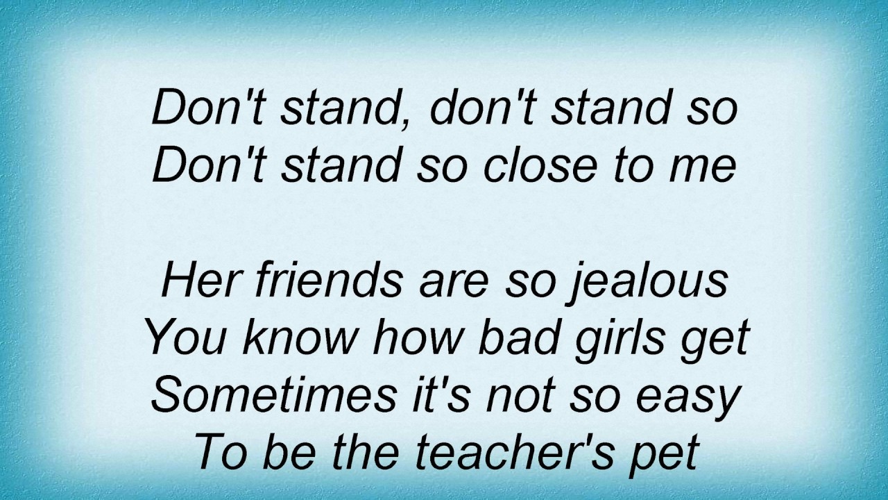 Sting - Don't Stand So Close To Me Lyrics - YouTube