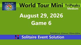 World Tour Mini Game #6 | August 29, 2026 Event | TriPeaks Medium screenshot 2