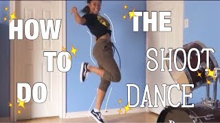 How to do the BlocBoy JB  (SHOOT DANCE)