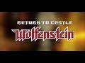 *Return to Castle Wolfenstein*  (Возвращение в замок Вольфенштайн) #2   (Полностью на русском языке)