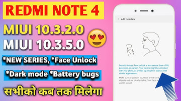 Redmi Note 4 miui 10.3.2.0 stable update | miui 10.3.2.0 redmi note 4 | Face Unlock, Dark mode