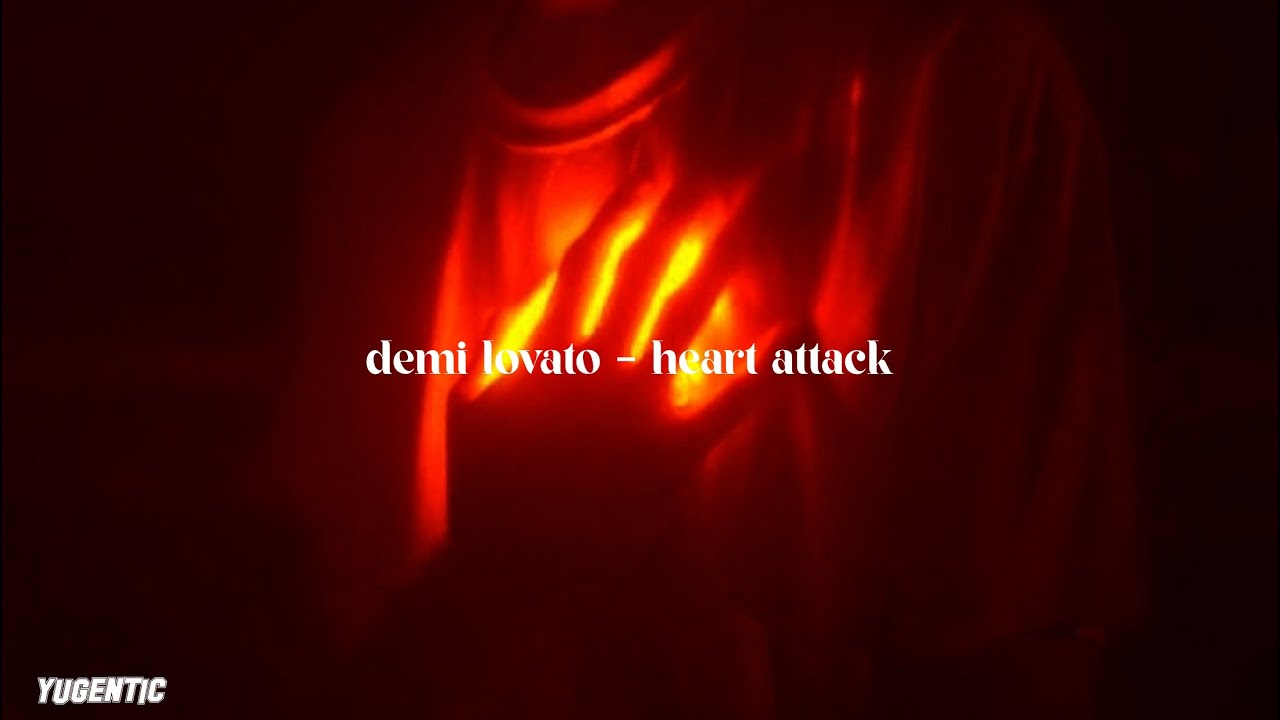 demi lovato // 𝙝𝙚𝙖𝙧𝙩 𝙖𝙩𝙩𝙖𝙘𝙠 (ｓｌｏｗｅｄ & ｒｅｖｅｒｂ)