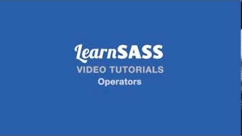 LearnSASS Video Tutorials: Operators