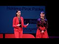 Tánc: vedd észre, hogy hatni fog rád! | Panka Horányi-Pirók & Zsófia Pirók | TEDxLibertyBridgeWomen