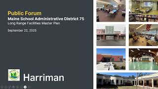 MSAD75 Long Range Facilities Master Plan 1st Forum 22Sep2025
