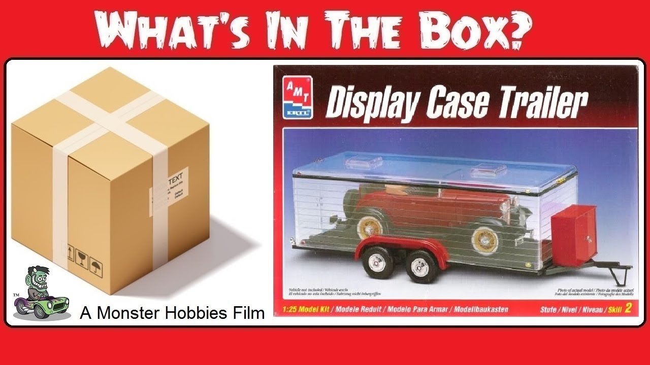 What's In The Box? - The Display Case Trailer by AMT/ERTL An