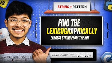 3403. Find the Lexicographically Largest String From the Box I | String | Pattern Identification