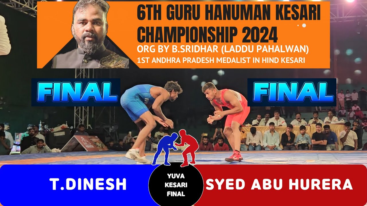 T.DINESH (B) VS SYED ABUHURERA (R) - YUVA KESARI FINAL - 6TH GURU HANUMAN KESARI CHAMPIONSHIP 2024