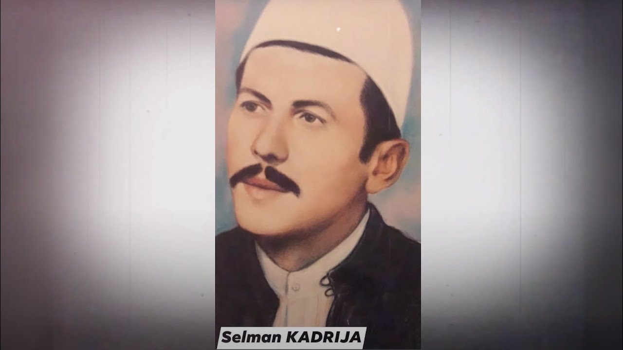 Selman Kadria, vret kryeqetnikun Miliq Kerstën