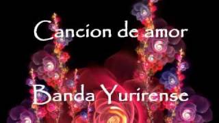 Banda Yurirense Cancion de Amor