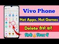 Remove Hot Apps from Vivo Easily 📱