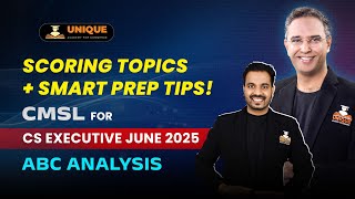 ABC Analysis | CMSL for CS Executive June 2025 📚🔥 | Scoring Topics + Smart Prep Tips!