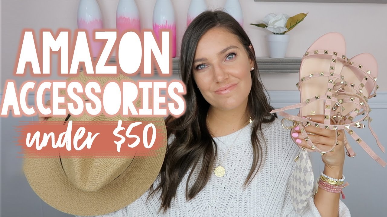 THE BEST AMAZON ACCESSORIES UNDER $50 - SUMMER 2019 | Sarah Brithinee