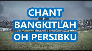 Chant Persib bangkitlah oh persibku