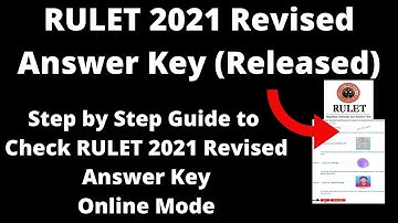 RULET 2021 Revised Answer Key (Released) - How to Check RULET 2021 Revised Answer Key Online Mode