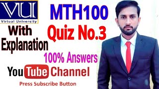 MTH100 Quiz No. 3 Solution with Explanation - Virtual University | VU MTH100 | General Mathematics