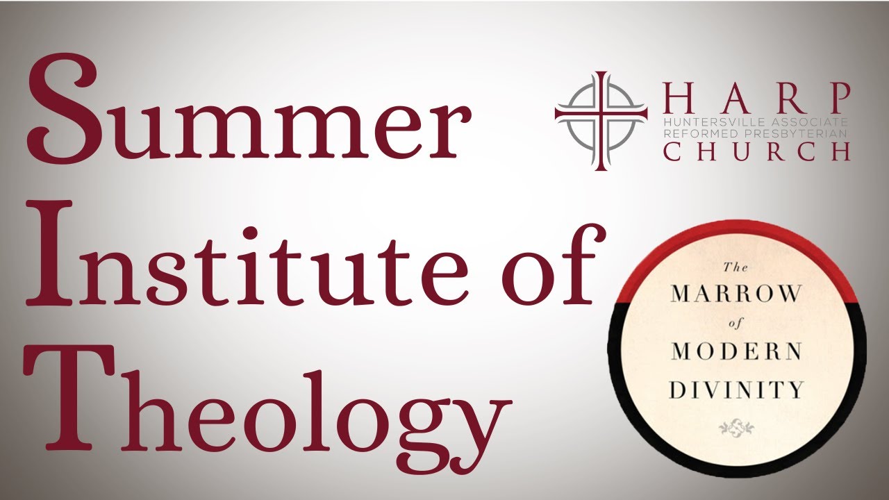 SIT | The Marrow of Modern Divinity