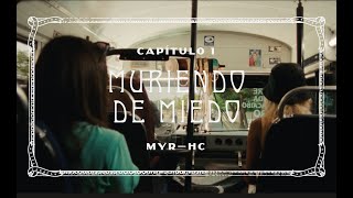 Mau y Ricky - Muriendo de Miedo - Hotel Caracas: Capítulo 1 (Official Video)