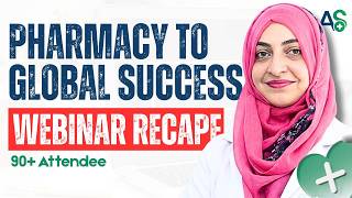 Live Webinar Recap: Global Career Opportunities for Pharmacists | AS Global Healthcare Academy | Guide